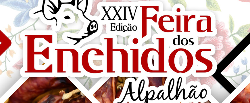 XXIV Feira dos Enchidos de Alpalhão